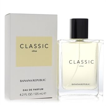 Banana Republic Classic Citrus by Banana Republic - Eau De Parfum Spray (Unisex) 125 ml - for women