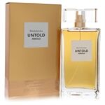 Untold Absolu by Elizabeth Arden - Eau De Parfum Spray 100 ml - for women